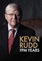 The Pm Years (Kevin Rudd)