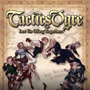 Tactics Ogre: Let Us Cling Together (1995)