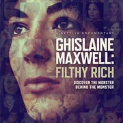 Ghislaine Maxwell: Filthy Rich