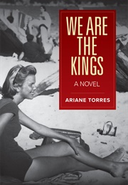 We Are the Kings (Ariane Torres)