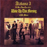 Alabama 3 - Woke Up This Morning - EP