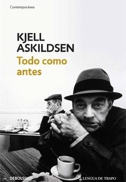 Todo Como Antes (Kjell Askildsen)