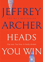 Heads You Win (Jeffrey Archer)