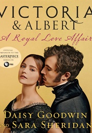 Victoria & Albert (Daisy Goodwin)