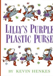 Lilly's Purple Plastic Purse (Henkes, Kevin)