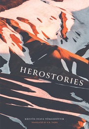 Herostories (Kristín Svava Tómasdóttir)