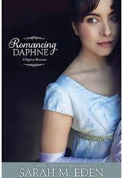 Romancing Daphne (Sarah M Eden)
