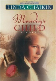 Monday's Child (Linda Lee Chaikin)