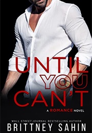 Until You Can't (Brittany Sahin)