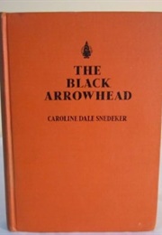 The Black Arrowhead: Legends of Long Island (Caroline Dale Snedeker)