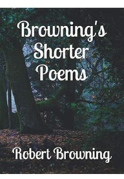 Browning's Shorter Poems (Robert Browning)