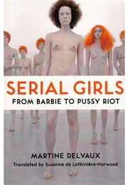 Serial Girls (Martine Delvaux)