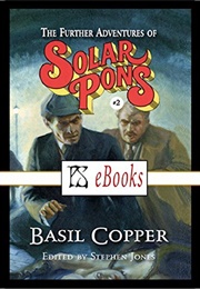 The Further Adventures of Solar Pons (Basil Copper, Stephen Jones)