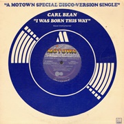 I Was Born This Way - Carl Bean