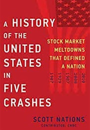 A History of the United States in Five Crashes (Scott Nations)