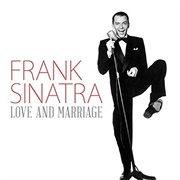 Love and Marriage - Frank Sinatra