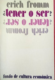 Tener O Ser (Erich Fromm)