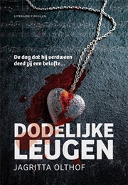 Dodelijke Leugen (Jagritta Olthof)