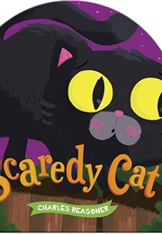 Scaredy Cat (Charles Reasoner)