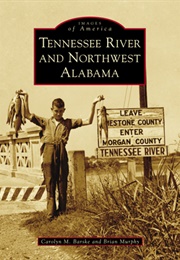 Tennessee River and Northwest Alabama (Carolyn M. Barske)