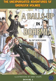 A Balls-Up in Bohemia (NP Sercombe)