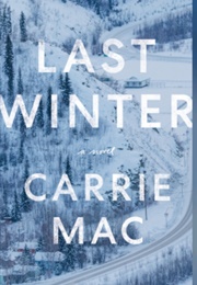 Last Winter (Carrie Mac)