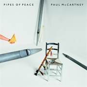 "Pipes of Peace" (1983) - Paul McCartney