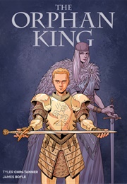 The Orphan King (Tyler Chin-Tanner)