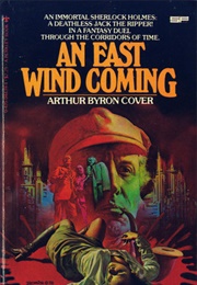 An East Wind Coming (Arthur Byron Cover)