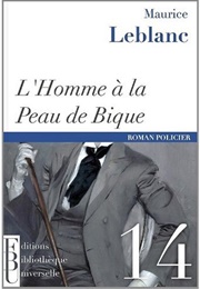 L'homme À La Peau De Bique (Maurice Leblanc)