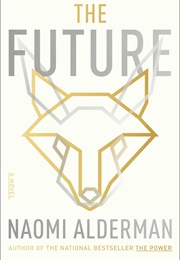The Future (Naomi Alderman)