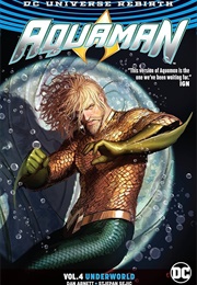 Aquaman Vol. 4: Underworld (Dean Abnett)