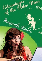 Advantages of the Older Man (Gwyneth Lewis)