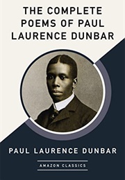 The Complete Poems of Paul Laurence Dunbar (Paul Laurence Dunbar)