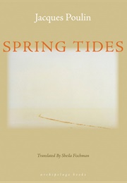 Spring Tides (Jacques Poulin)