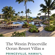 Westin Princeville Kauai, HI