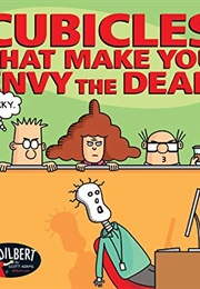 Cubicles That Make You Envy the Dead (Scott Adams)
