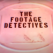 The Footage Detectives
