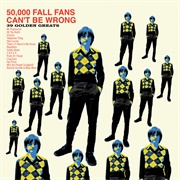 The Fall - 50,000 Fall Fans Can't Be Wrong: 39 Golden Greats