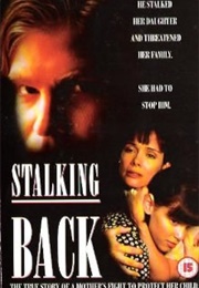 Moment of Truth: Stalking Back (1993)