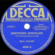 Shepherd's Serenade - Bing Crosby