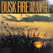 Dusk Fire - The Don Rendell / Ian Carr Quintet