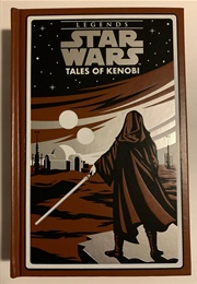 Star Wars: Tales of Kenobi (John Jackson Miller, Alan Dean Foster)