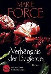 Verhängnis Der Begierde (Marie Force)