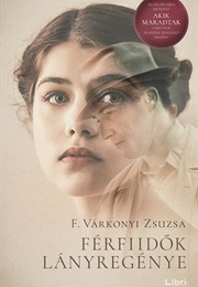 Férfiidők Lányregénye (F. Várkonyi Zsuzsa)