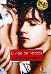 El Viaje De Marcos (Óscar Hernández)