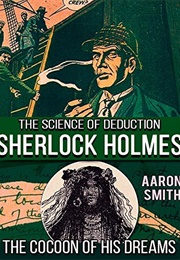 The Cocoon of His Dreams (Aaron Smith)