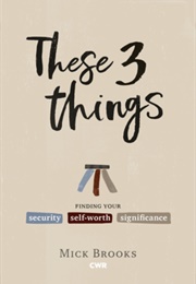 These Three Things (Mick Brooks)