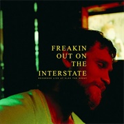 Freakin&#39; Out on the Interstate - Briston Maroney