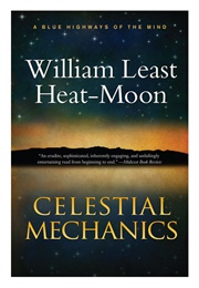 Celestial Mechanics (William Least Heat-Moon)